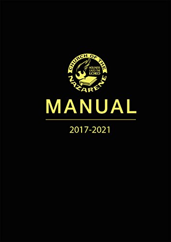 Church of the Nazarene Manual 2017-2021 (English Edition)