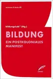 Bildung: Ein postkoloniales Manifest