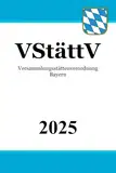 Versammlungsstättenverordnung Bayern - VStättV