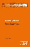 Grundbuchrecht (Rechtspfleger-Studienbücher)