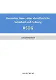 Hessisches Gesetz über die öffentliche Sicherheit und Ordnung (HSOG)