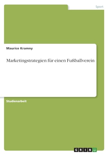 Marketingstrategien für einen Fußballverein