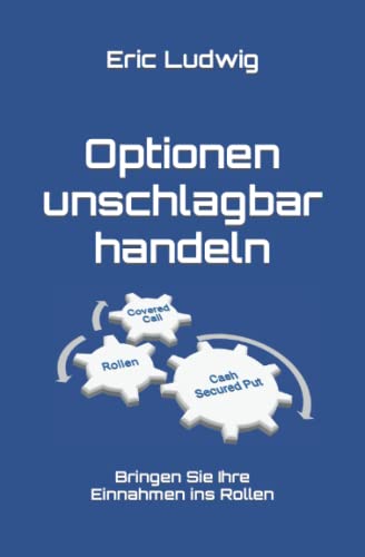 Optionen unschlagbar handeln: Bringen Sie Ihre Einnahmen ins Rollen