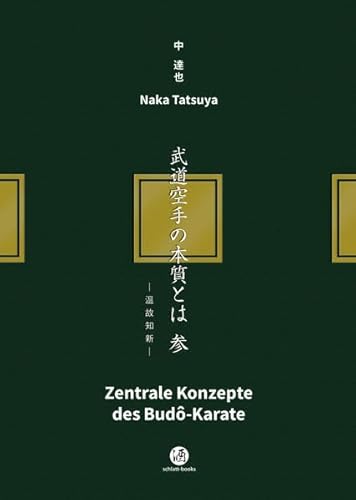 Zentrale Konzepte des Budô-Karate