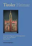 Tiroler Heimat 86 (2022): Zeitschrift für Regional- und Kulturgeschichte Nord-, Ost- und Südtirols