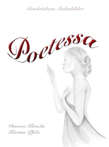 Poetessa: Geschriebene Seelenbilder