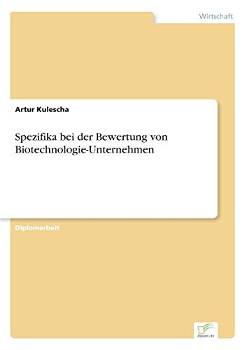 Spezifika bei der Bewertung von Biotechnologie-Unternehmen