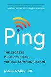 Ping: The Secrets of Successful Virtual Communication (English Edition)