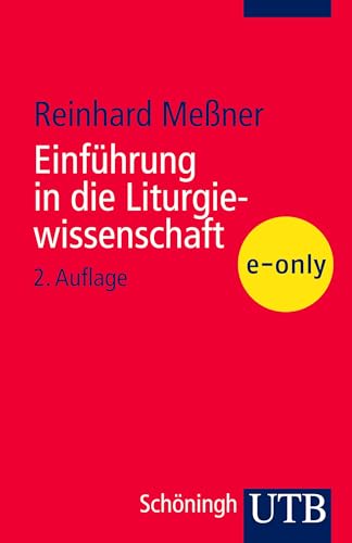 Einführung in die Liturgiewissenschaft