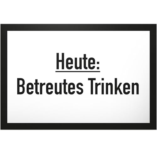 DankeDir! Heute Betreutes Trinken - Schild mit Spruch Bar Lustige Geschenkidee Geburtstagsgeschenk Bester Freund Jungs Kleines Geschenk Männer Party Deko Zubehör Trinkspiele