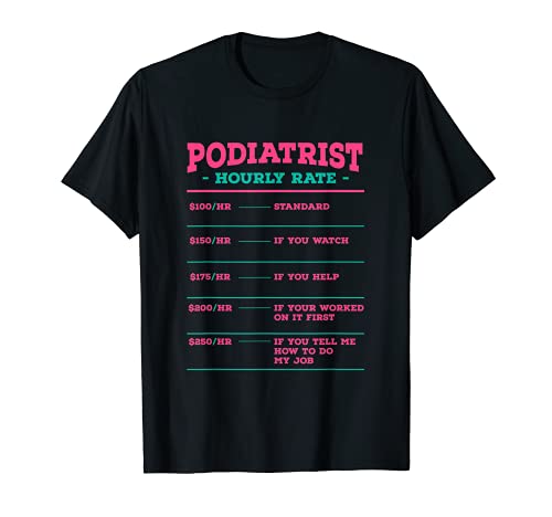 Podologen / Fußarzt / Fußarzt / Podologie T-Shirt