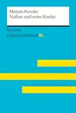 Nathan und seine Kinder von Mirjam Pressler: Lektüreschlüssel mit Inhaltsangabe, Interpretation, Prüfungsaufgaben mit Lösungen, Lernglossar. (Reclam Lektüreschlüssel XL)