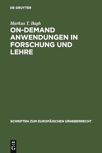 On-demand Anwendungen in Forschung und Lehre: Die öffentliche Zugänglichmachung für Unterricht und Forschung im Rechtsvergleich zwischen Schweden und ... zum europäischen Urheberrecht, 6, Band 6)