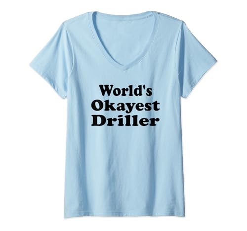 Damen Der Okayest Driller der Welt Lustiger sarkastischer Reparaturunternehmer T-Shirt mit V-Ausschnitt