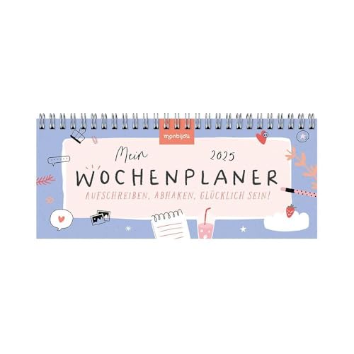 Mein Wochenplaner 2025 - Aufschreiben, abhaken, glücklich sein!: Tischkalender zum Aufstellen (monbijou)