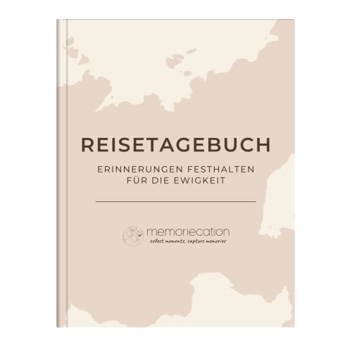 memoriecation® Reisetagebuch zum Ausfüllen - Unser Travel Journal ist dein inspirierendes Tagebuch für Urlaub, Weltreise oder Städtetrip - Perfektes Reise Geschenk für Weltenbummler - A5