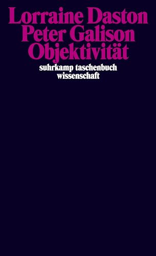 Objektivität (suhrkamp taschenbuch wissenschaft)