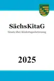 Gesetz über Kindertagesbetreuung - SächsKitaG