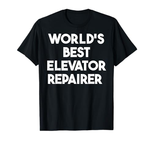 Weltweit bester Aufzugsreparaturer T-Shirt