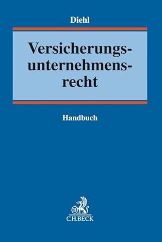 Versicherungsunternehmensrecht: Handbuch
