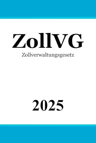 Zollverwaltungsgesetz - ZollVG