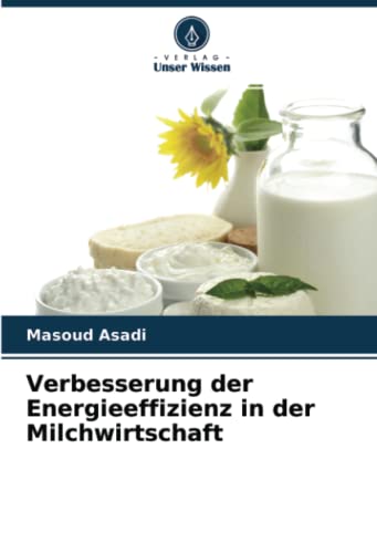 Verbesserung der Energieeffizienz in der Milchwirtschaft