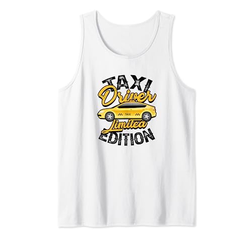 Taxifahrer Limited Edition - Transportservice Taxifahrer Tank Top