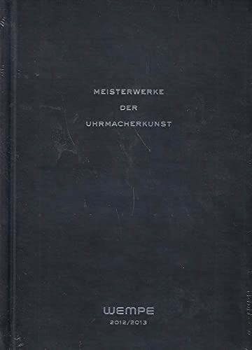 Meisterwerke der Uhrmacherkunst