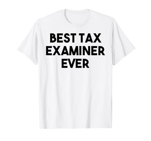 Lustiger Steuerprüfer — Der beste Steuerprüfer aller Zeiten T-Shirt
