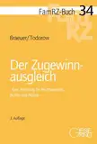 Der Zugewinnausgleich: Eine Anleitung für Rechtsanwälte, Richter und Notare (FamRZ-Buch)