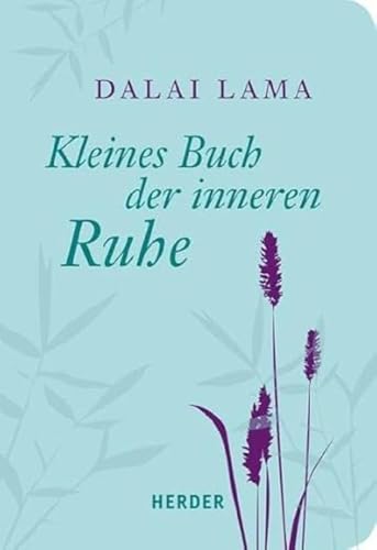 Kleines Buch der inneren Ruhe (HERDER spektrum)