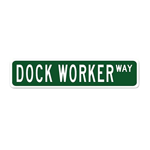 Dock Worker Custom Straßenschilder Metall Aluminium Metallschild Dock Worker Dekor Geschenk für Dockarbeiter Vintage Metall Wandschild Rustikale Wandkunst Wanddekoration für Schlafzimmer Küche Cafe