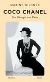 Coco Chanel. Die Königin von Paris: Roman | Vom Waisenkind zur Ikone des 20. Jahrhunderts (insel taschenbuch)