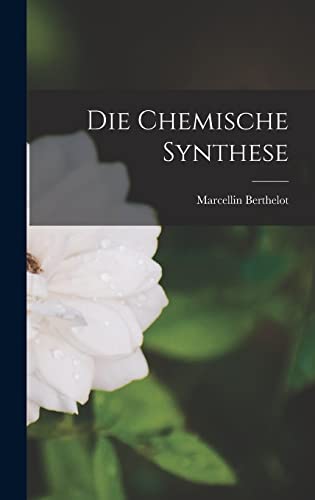 Die Chemische Synthese