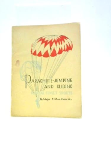Parachute-Jumping and Gliding Popular Soviet Sports