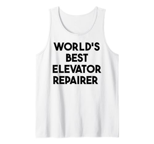 Weltweit bester Aufzugsreparaturer Tank Top