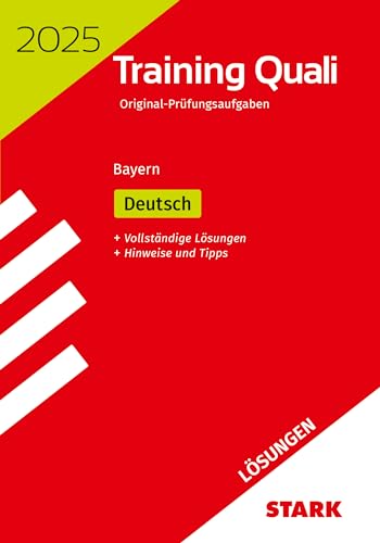 STARK Lösungen zu Training Abschlussprüfung Quali Mittelschule 2025 - Deutsch 9. Klasse - Bayern (Abschlussprüfungen)