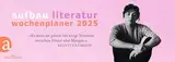 Aufbau Literatur Wochenplaner 2025: 19. Jahrgang