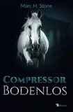 Compressor: Bodenlos