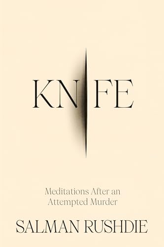 Knife: Meditations After an Attempted Murder