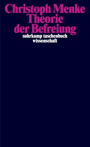 Theorie der Befreiung (suhrkamp taschenbuch wissenschaft)