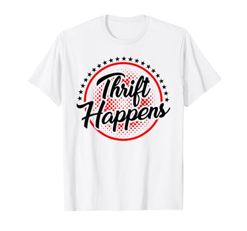 Gebrauchtwarenladen, Gebrauchtwarenladen, Thrift Happens T-Shirt