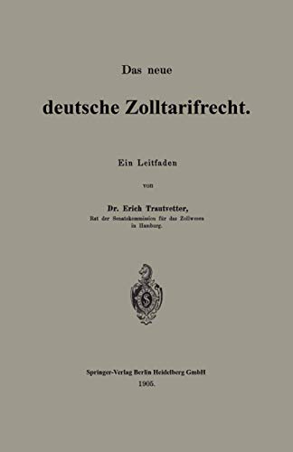 Das neue deutsche Zolltarifrecht: Ein Leitfaden