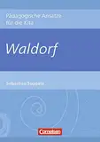 Waldorf (Pädagogische Ansätze für die Kita)