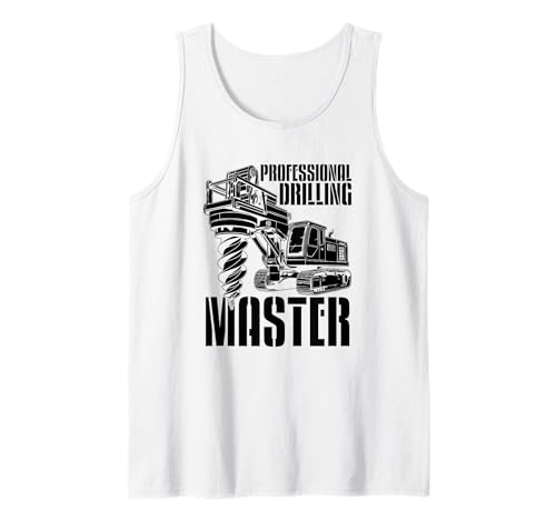 Bohrer Bohrtechnik - Bohrgeräte Tiefbau Bohrer Tank Top
