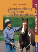 Grundausbildung für Western- und Freizeitpferde