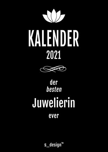 Kalender 2021 für Juweliere / Juwelier / Juwelierin: DIN A4 Tagesplaner / Wochenplaner / Terminkalender für das ganze Jahr: Termin-Planer / ... von 7 bis 21 Uhr (4 Termine pro Stunde)