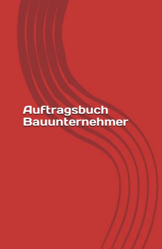 Auftragsbuch Bauunternehmer