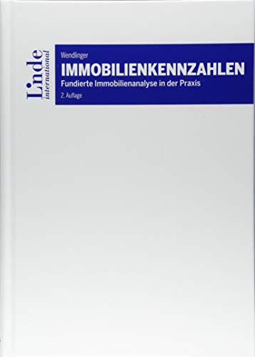 Immobilienkennzahlen: Fundierte Immobilienanalyse in der Praxis