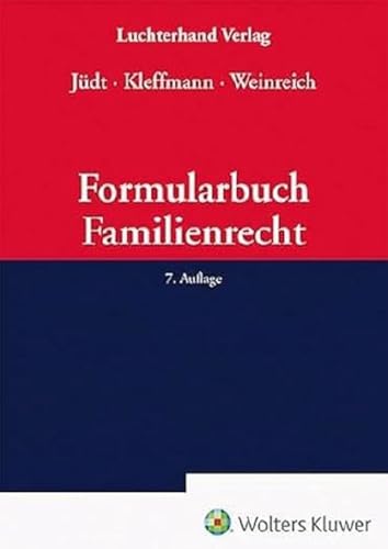 Formularbuch Familienrecht: Praxis des familiengerichtlichen Verfahrens